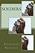 Soldiers by Roseanne Bennett (2015-03-18)