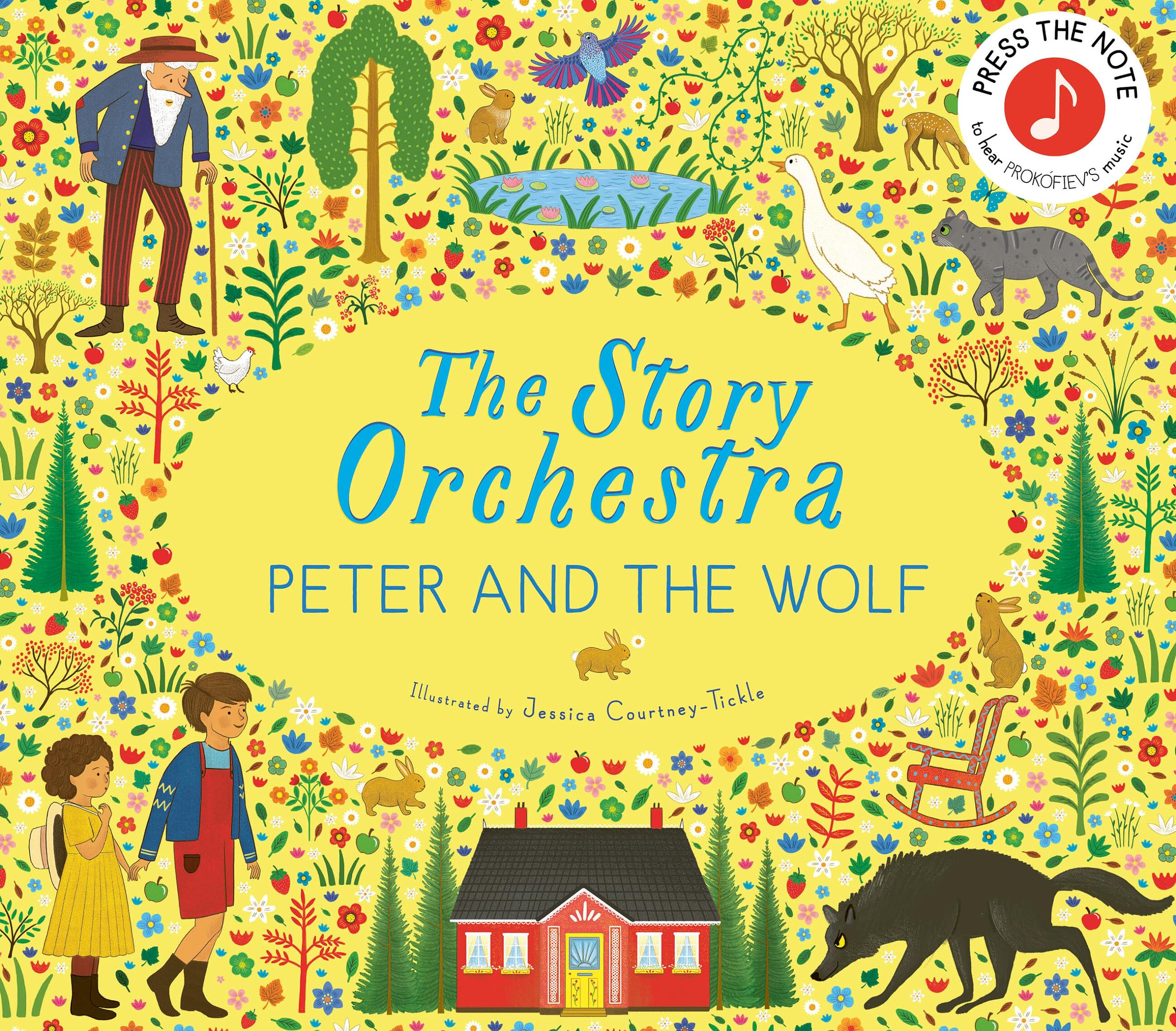 The Story Orchestra: Peter and the Wolf: Press the note to hear Prokofiev's music (Hardcover)