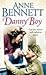 By Anne Bennett - Danny Boy (2005-04-04) [Paperback]
