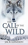 Book cover for The Call Of The Wild (Annotated): The Original 1903 Classic Edition, with new author biography.