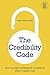 The Credibility Code: How t...