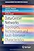 Data Center Networks: Topologies, Architectures and Fault-Tolerance Characteristics (SpringerBriefs in Computer Science) by Liu, Yang, Muppala, Jogesh K, Veeraraghavan, Malathi, Lin, D (2013) Paperback