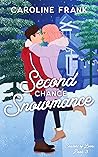 Second Chance Snowmance (Seasons of Love, #3)