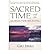 Sacred Time and the Search for Meaning Eberle, Gary ( Author ) Dec-24-2002 Paperback
