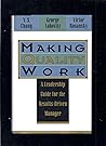 Making Quality Work: A Leadership Guide for the Results-Driven Manager