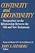 Continuity and Discontinuity (Essays in Honor of S. Lewis Johnson, Jr.): Perspectives on the Relatio [Paperback]