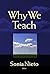 Why We Teach by Sonia Nieto (2005-06-01) Paperback
