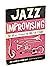Jazz improvising for all ba...