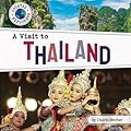 A Visit to Thailand (Country Explorers