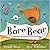 Bare Bear by Miriam Moss (2005-03-31)