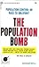 The population bomb by Paul R Ehrlich (1971-01-01)