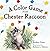 A Color Game for Chester Raccoon by Audrey Penn (2012-03-20)