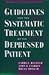 Guidelines for the Systematic Treatment of the Depressed Patient (00) by Beutler, Larry E - Clarkin, John - Bongar, Bruce [Hardcover (2000)]