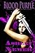 [Blood Purple (Blood Series...