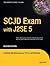 SCJD Exam with J2SE 5 (Expert's Voice in Java) 2nd 2006 edition by Terry Camerlengo, Andrew Monkhouse (2005) Paperback