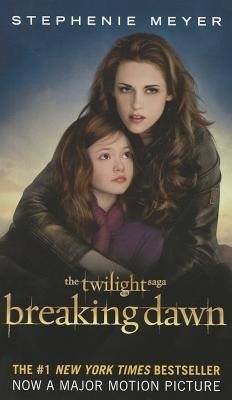 Breaking Dawn[BREAKING DAWN][Mass Market Paperback]
