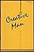 Creative Man: A View of the Arts from the Edgar Cayce Readings