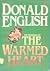 The Meaning of the Warmed Heart by Donald English