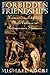 Forbidden Friendships: Homosexuality and Male Culture in Renaissance Florence (Studies in the History of Sexuality) by Michael Rocke (1998-03-05)