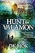 Hunt for Valamon by Dk Mok (2015-04-07)