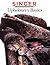 Upholstery Basics (Singer Sewing Reference Library) by Cowles Creative Publishing (6-Jun-1997) Paperback