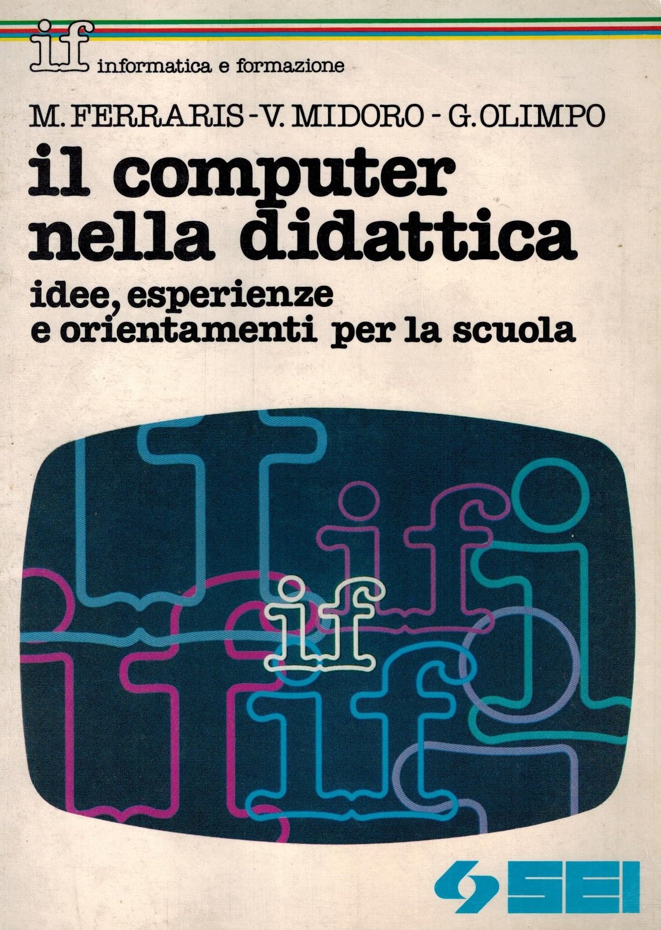 Il computer nella didattica – Idee esperienze e orientamenti per la scuola