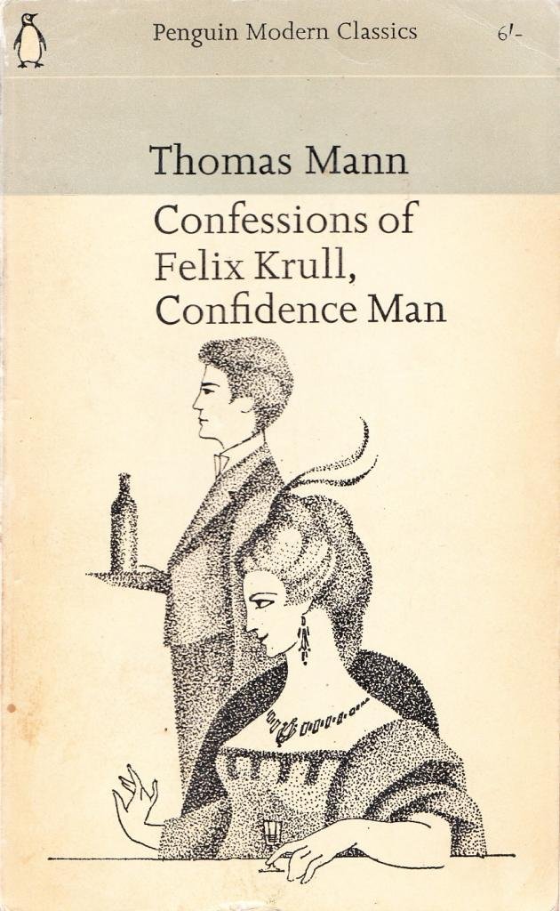 CONFESSIONS OF FELIX KRULL, CONFIDENCE MAN: Memoies Part 1