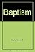Baptism by Martin E. Marty (1977-06-03)