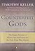 Counterfeit Gods by Timothy J. Keller