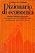 Dizionario di economia.