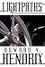 Lightpaths: A Science Fiction Novel by Howard V. Hendrix (2010-11-22)