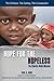 Hope for the Hopeless: The ...
