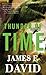 Thunder of Time by James F. David (2008-01-02)