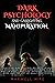 Dark Psychology and Gaslighting Manipulation by Maxwell Mire