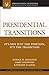 Presidential Transitions: It's Not Just the Position, It's the Transition