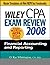 Wiley CPA Exam Review 2008 Financial Accounting and Reporting... by Whittington