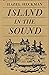 Island in the Sound by Hazel Heckman (1976-03-01)