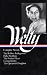 Eudora Welty: Complete Novels