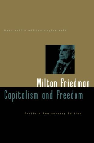 Capitalism and Freedom: 40th Edition