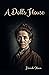 A Doll's House: Annotated w...