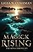 Magick Rising (The Mōsa Chr...