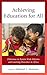 Achieving Education for All: Dilemmas in System-Wide Reforms and Learning Outcomes in Africa (2016-06-16)