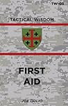 First Aid Manual: TW-05 (Tactical Wisdom)