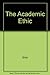 The Academic Ethic by Shils Edward (1984-05-01) Paperback