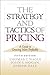 The Strategy and Tactics of Pricing by Thomas Nagle (2010-03-02)