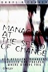 Managing at the Speed of Change: How Resilient Managers Succeed and Prosper Where Others Fail (Manag Managing at the Speed of Change: How Resilient Managers Succeed and Prosper Where Others Fail (Manag