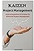 Kaizen Project Management: ...