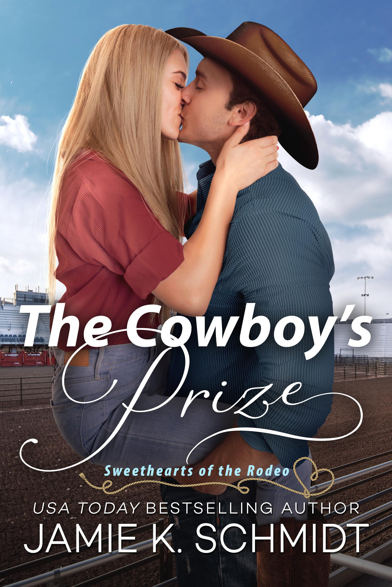 The Cowboy’s Prize (Sweethearts of the Rodeo, #1)