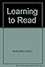 Learning to Read by Margaret Meek (1982-02-05)