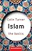Islam: The Basics. Routledge. 2011.